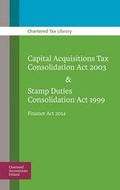 Cover: Capital Acquisitions Tax Consolidation Act 2003 & Stamp Duties Consolidation Act 1999 - Chartered Accountants Ireland