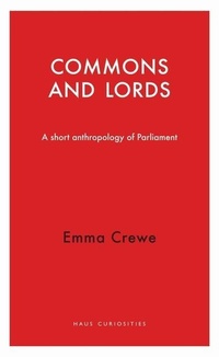 Enlarge image Cover: Commons and Lords - Haus Publishing