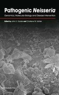 Enlarge image Cover: Pathogenic Neisseria - Caister Academic Press