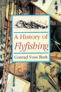 Cover: A History of Flyfishing - Merlin Unwin Books