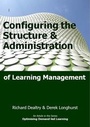 Cover: Configuring the Structure and Administration of Learning Management - Dynamic SWOT Associates
