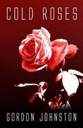 Cover: Cold Roses - Ringwood Publishing