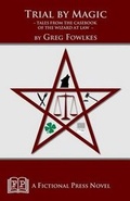 Cover: Trial by Magic - Fictional Press