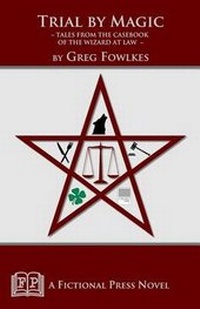Enlarge image Cover: Trial by Magic - Fictional Press
