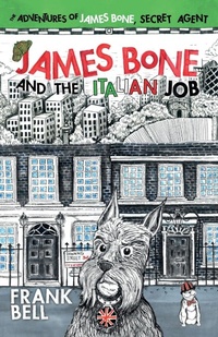 Enlarge image Cover: James Bone and the Italian Job - Acorn Independent Press