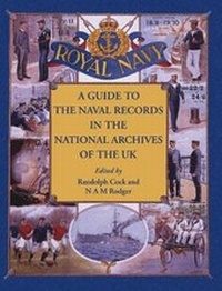Enlarge image Cover: A Guide to the Naval Records in The National Archives of the UK - Institute of Historical Research