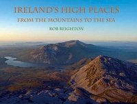 Abbildung von: Ireland's High Places - The Collins Press