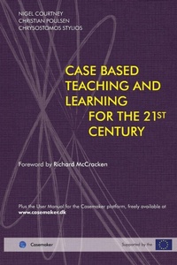 Enlarge image Cover: Cased-Based Teaching and Learning for the 21st Century - Libri Publishing