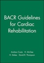 Cover: BACR Guidelines for Cardiac Rehabilitation - Wiley
