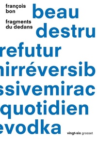 Enlarge image Cover: Fragments du dedans - Grasset
