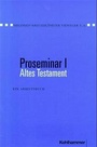 Cover: Proseminar I Altes Testament - Kohlhammer
