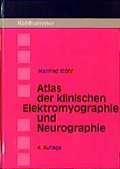 Cover: Atlas der klinischen Elektromyographie und Neurographie - Kohlhammer