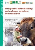 Cover: Erfolgreiches Rinderhandling: wahrnehmen, verstehen, kommunizieren - Forschungsinstitut f&uuml;r biologischen Landbau FIBL