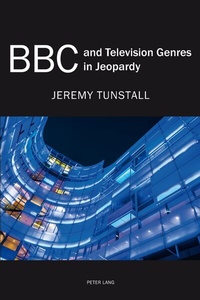 Abbildung von: BBC and Television Genres in Jeopardy - Peter Lang Verlag