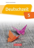 Cover: Deutschzeit - &Ouml;stliche Bundesl&auml;nder und Berlin - 5. Schuljahr - Cornelsen Verlag