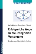 Cover: Erfolgreiche Wege in die Integrierte Versorgung - Kohlhammer