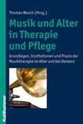 Cover: Musik und Alter in Therapie und Pflege - Kohlhammer