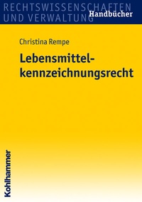 Abbildung von: Lebensmittelkennzeichnungsrecht - Kohlhammer