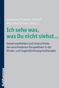 Cover: Ich sehe was, was Du nicht siehst ... - Kohlhammer