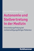 Cover: Autonomie und Stellvertretung in der Medizin - Kohlhammer