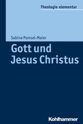 Cover: Gott und Jesus Christus - Kohlhammer