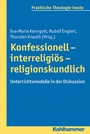 Bild: Konfessionell - interreligiös - religionskundlich - Kohlhammer