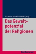 Cover: Das Gewaltpotenzial der Religionen - Kohlhammer
