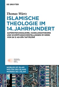 Abbildung von: Islamische Theologie im 14. Jahrhundert - De Gruyter
