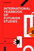 Cover: International Yearbook of Futurism Studies / 2015 - De Gruyter