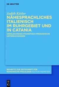 Abbildung von: Nähesprachliches Italienisch im Ruhrgebiet und in Catania - De Gruyter