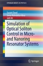 Cover: Simulation of Optical Soliton Control in Micro- and Nanoring Resonator Systems - Springer