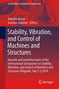 Enlarge image Cover: Stability, Vibration, and Control of Machines and Structures - Springer