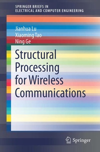 Enlarge image Cover: Structural Processing for Wireless Communications - Springer