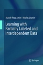 Cover: Learning with Partially Labeled and Interdependent Data - Springer