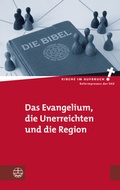 Cover: Das Evangelium, die Unerreichten und die Region - Evangelische Verlagsanstalt