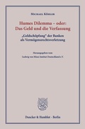 Bild: Humes Dilemma - oder: Das Geld und die Verfassung. - Duncker & Humblot