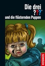 Bild: Die drei ??? und die fl&uuml;sternden Puppen (drei Fragezeichen) - Kosmos