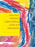 Cover: Handbuch religi&ouml;se Bildung in Kita und Kindergarten - Verlag Herder