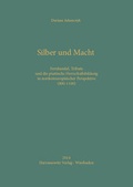 Cover: Silber und Macht - Harrassowitz Verlag