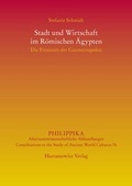 Cover: Stadt und Wirtschaft im R&ouml;mischen &Auml;gypten - Harrassowitz Verlag