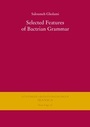 Cover: Selected Features of Bactrian Grammar - Harrassowitz Verlag