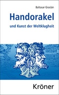 Cover: Handorakel und Kunst der Weltklugheit - Alfred Kr&ouml;ner Verlag