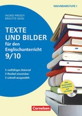 Cover: Texte und Bilder - Vielf&auml;ltiges Material - flexibel einsetzbar - schnell ausgew&auml;hlt - Englisch - Klasse 9/10 - Cornelsen P&auml;dagogik