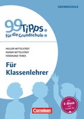 Cover: 99 Tipps f&uuml;r die Grundschule - Cornelsen P&auml;dagogik