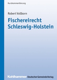 Abbildung von: Fischereirecht Schleswig-Holstein - Deutscher Gemeindeverlag