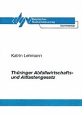 Cover: Th&uuml;ringer Abfallwirtschafts- und Altlastengesetz - Deutscher Gemeindeverlag