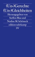 Cover: (Un-)gerechte (Un-)Gleichheiten - Suhrkamp