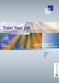 Enlarge image Cover: Train Your Job - Jugend & Volk