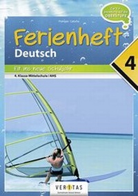 Abbildung von: Ferienheft Deutsch 4. Klasse MS/AHS - VERITAS Linz