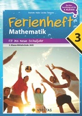 Cover: Ferienheft Mathematik 3. Klasse MS/AHS - VERITAS Verlags- und Handelsgesellschaft m.b.H.